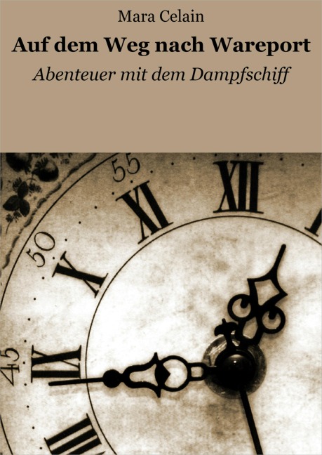 Auf dem Weg nach Wareport - Mara Celain