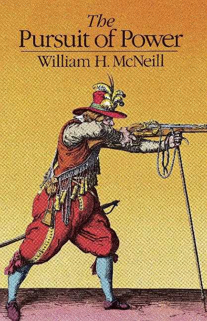 Pursuit of Power - McNeill William H. McNeill