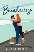Cover-Bild zum Titel 'Breakaway' von 'Grace Reilly'
