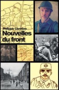 Cover-Bild zum Titel 'Nouvelles du front' von 'Philippe Chrétien'
