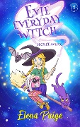 Cover-Bild zum Titel 'Secret Magic (Evie Everyday Witch, #1)' von 'Elena Paige'