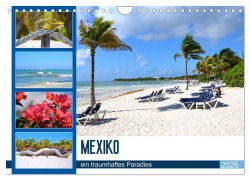 Cover-Bild zum Titel 'Mexiko - ein traumhaftes Paradies (Wandkalender 2026 DIN A4 quer), CALVENDO Monatskalender' von 'Nina Schwarze'