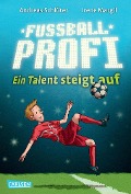 Fußballprofi 2: Fußballprofi - Ein Talent steigt auf - Andreas Schlüter, Irene Margil