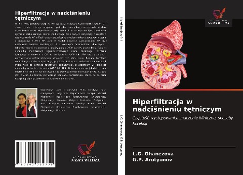 Hiperfiltracja w nadci¿nieniu t¿tniczym - L. G. Ohanezova, G. P. Arutyunov