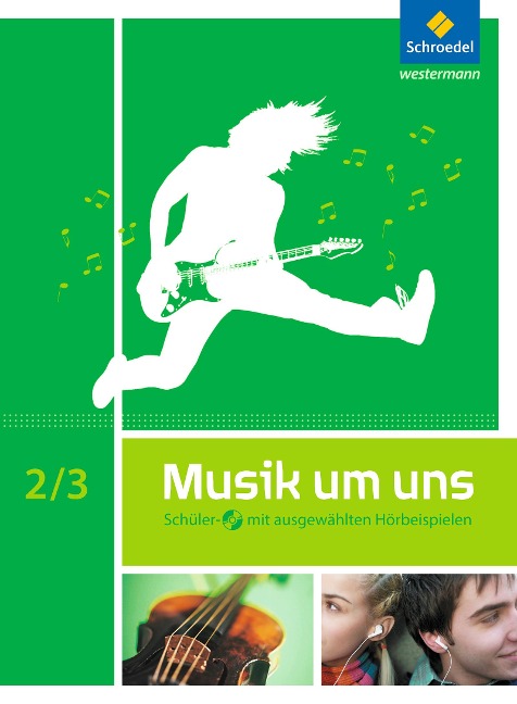 Musik um uns SI. Schulbuch 2 / 3 mit CD - 