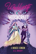 Cover-Bild zum Titel 'Weddings & Witchcraft' von 'A L Brody'