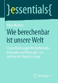 Cover-Bild zum Titel 'Wie berechenbar ist unsere Welt' von 'Klaus Mainzer'