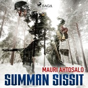 Cover-Bild zum Titel 'Summan sissit' von 'Mauri Ahtosalo'