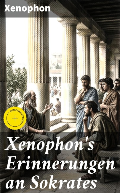 Xenophon's Erinnerungen an Sokrates - Xenophon