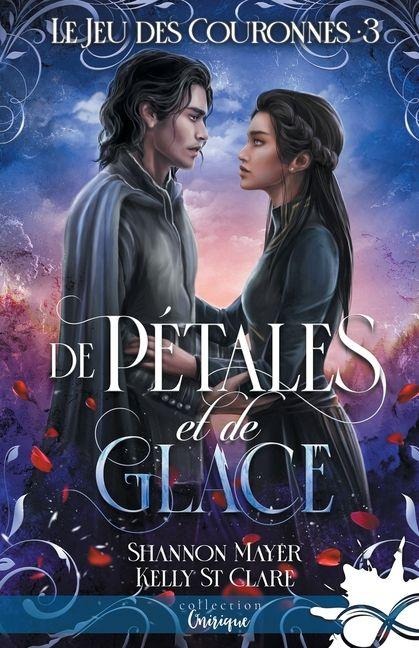 De pétales et de glace - Kelly St Clare, Shannon Mayer