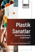 Cover-Bild zum Titel 'Plastik Sanatlar Alaninda Uluslararasi Arastirmalar 1' von 'Feryal Beykal Orhun'