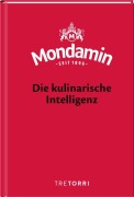 Cover-Bild zum Titel 'Mondamin, Die kulinarische Intelligenz' von 'Jürgen Dollase'