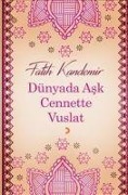 Cover-Bild zum Titel 'Dünyada Ask Cennette Vuslat' von 'Fatih Kandemir'