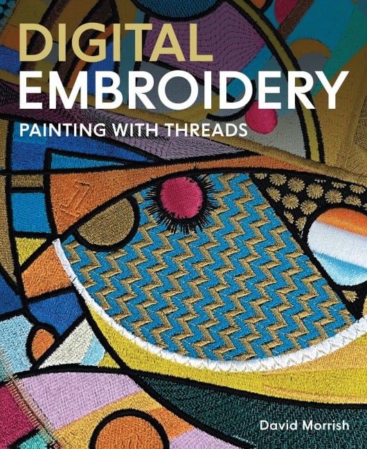 Digital Embroidery - David Morrish