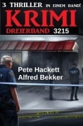 Cover-Bild zum Titel 'Krimi Dreierband 3215' von 'Alfred Bekker, Pete Hackett'