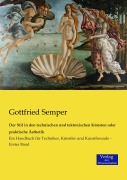 Cover-Bild zum Titel 'Der Stil in den technischen und tektonischen Künsten oder praktische Ästhetik' von 'Gottfried Semper'
