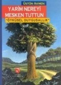 Yarim Nereyi Mesken Tuttun - Üstün Akmen