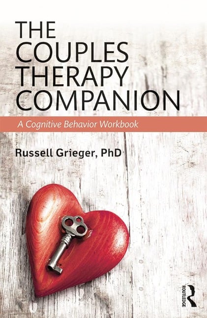 The Couples Therapy Companion - Russell Grieger