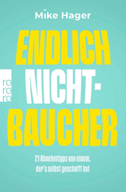 Endlich Nichtbaucher! - Mike Hager