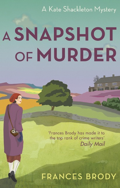 A Snapshot of Murder - Frances Brody