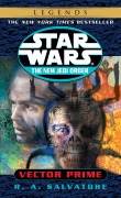 Vector Prime: Star Wars Legends - R A Salvatore