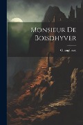 Cover-Bild zum Titel 'Monsieur De Boisdhyver' von 'Champfleury'