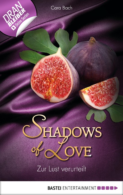 Zur Lust verurteilt - Shadows of Love - Cara Bach