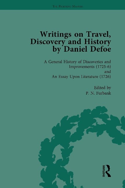 Writings on Travel, Discovery and History by Daniel Defoe, Part I Vol 4 - W R Owens, N H Keeble, John Mcveagh, D W Hayton, P N Furbank
