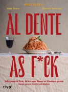 Cover-Bild zum Titel 'Al Dente As F*ck' von 'Bruna Bonaca, Emanuele Mazzaroppi'