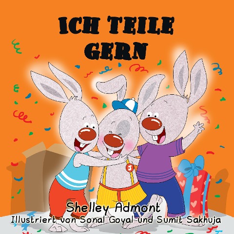 Ich teile gern (German Book for Kids) I Love to Share (German Bedtime Collection) - Shelley Admont