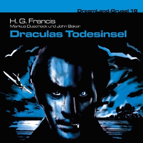 Draculas Todesinsel - John Baker, Markus Duschek, H. G. Francis