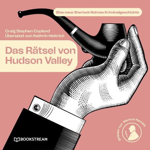 Das Rätsel von Hudson Valley - Craig Stephen Copland, Kathrin Hettrich, Arthur Conan Doyle