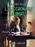 Cover-Bild zum Titel 'Liljecronas Heimat' von 'Selma Lagerlöf'