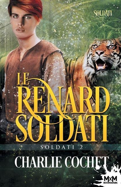 Le renard Soldati - Charlie Cochet