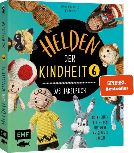 Helden der Kindheit - Das Häkelbuch - Band 6 - Inga Borges, Linda Urbanneck