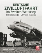 Cover-Bild zum Titel 'Deutsche Zivilluftfahrt im Zweiten Weltkrieg' von 'Werner Bittner'