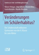 Cover-Bild zum Titel 'Veränderungen im Schülerhabitus?' von 'Werner Helsper, Anja Gibson, Wanda Kilias, Katrin Kotzyba, Mareke Niemann'