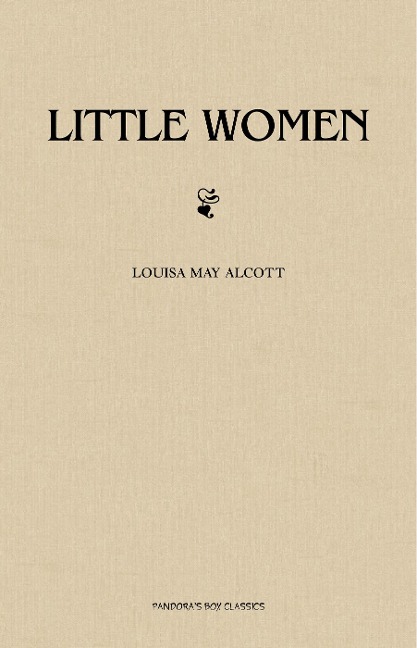 Little Women - Alcott Louisa May Alcott