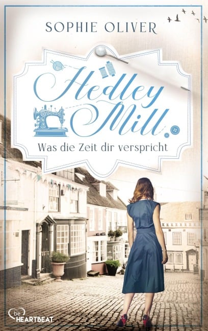 Hedley Mill - Was die Zeit dir verspricht - Sophie Oliver