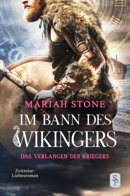 Das Verlangen des Kriegers - Erster Band der Im Bann des Wikingers-Reihe - Mariah Stone