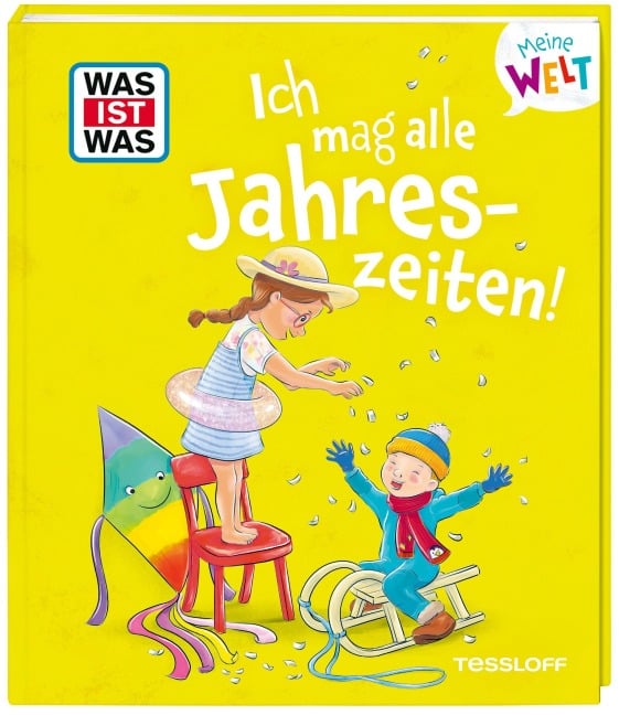 WAS IST WAS Meine Welt Band 21 Ich mag alle Jahreszeiten! - Alexandra Fabisch