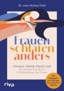 Cover-Bild zum Titel 'Frauen schlafen anders' von 'Michael Feld'