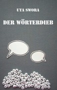 Cover-Bild zum Titel 'Der Wörterdieb' von 'Uta Swora'
