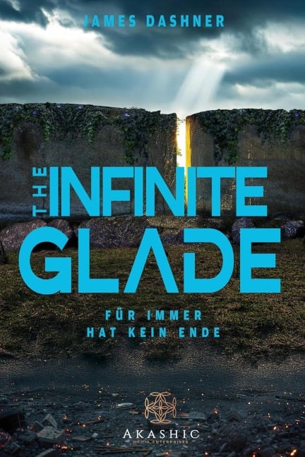 The Infinite Glade (German Edition) - James Dashner