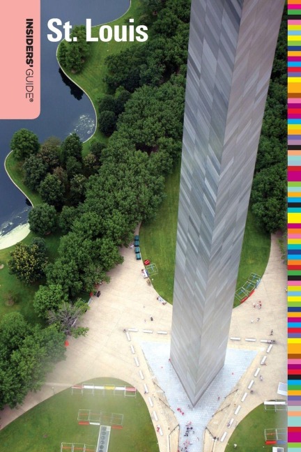 Insiders' Guide® to St. Louis - Dawne Massey