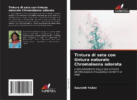 Tintura di seta con tintura naturale Chromolaena odorata - Saurabh Yadav
