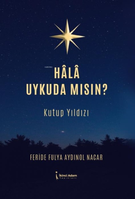 Hala Uykuda Misin - Feride Fulya Aydinol Nacar