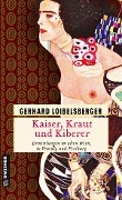Cover-Bild zum Titel 'Kaiser, Kraut und Kiberer' von 'Gerhard Loibelsberger'