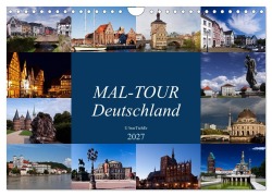Cover-Bild zum Titel 'MAL-TOUR Deutschland (Wandkalender 2027 DIN A4 quer), CALVENDO Monatskalender' von 'U. Boettcher'