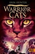 Cover-Bild zum Titel 'Warrior Cats - Ein sternenloser Clan. Donner' von 'Erin Hunter'